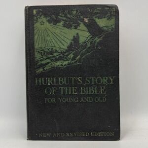 Hurlbut's Story of the Bible for Young &‎ Old Vintage 1947 Illustrated Hardcover
